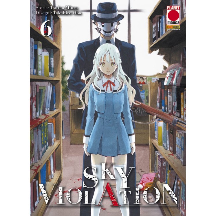 Sky Violation  6 di Tsuina Miura, Takahiro Oba ed. PANINI
