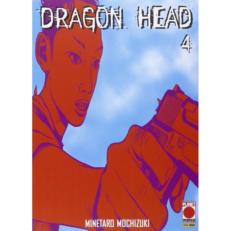 Dragon Head 4 Prima edizione di Minetaro Mochizuki ed.Panini NUOVO