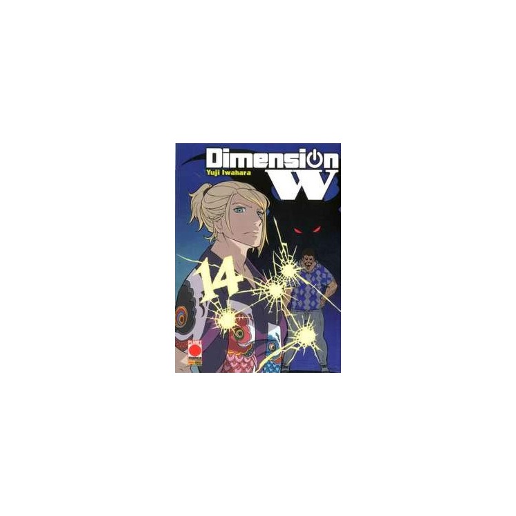 Dimension W  n. 14 di Yuji Iwahara ed.Panini NUOVO