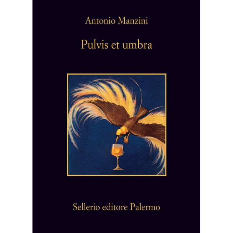 Antonio Manzini:Pulvis et Umbria(Rocco Schiavone) ed.Sellerio A06