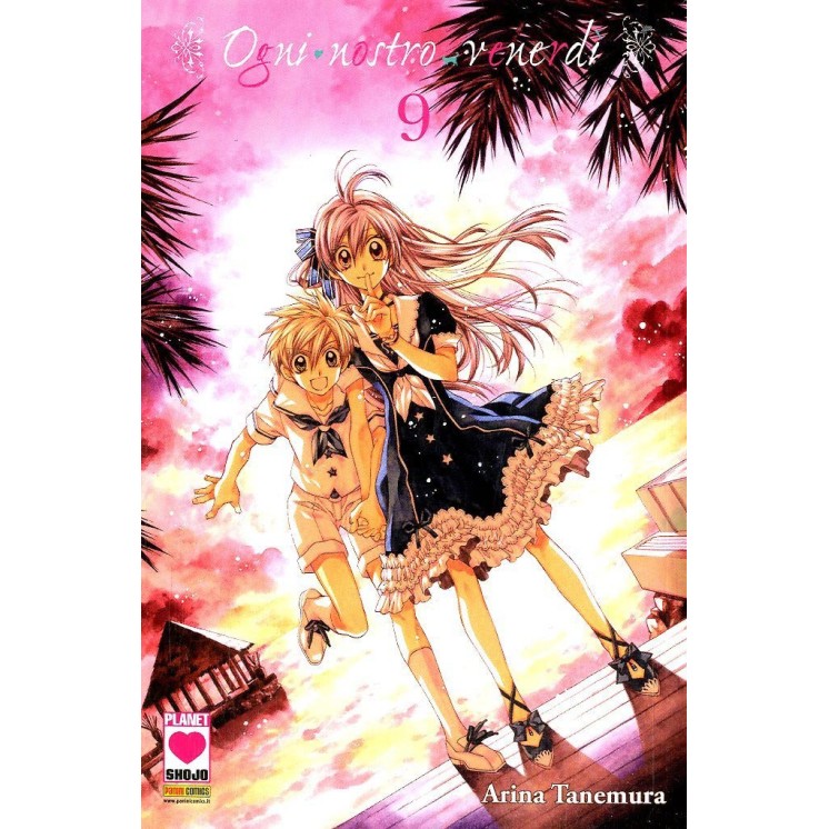 Ogni nostro venerdÃ¬  9 di Arina Tanemura ed.Panini NUOVO