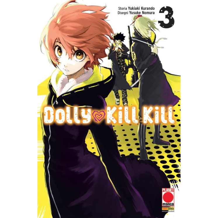 Dolly Kill Kill n. 3 di Kurando NUOVO ed. Panini Comics