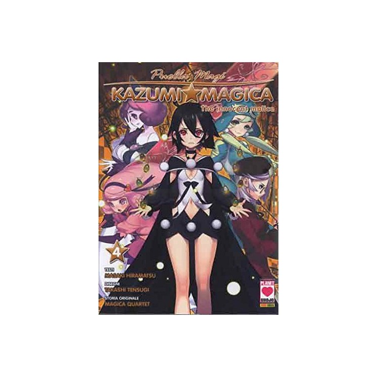 Puella Magi - Kazumi Magica n. 4 di Magica Quartet ed. Panini