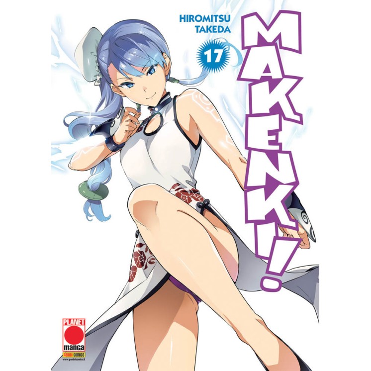 MAKENKI! n.17 di Hiromitsu Takeda ed.Panini NUOVO