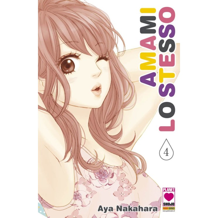 Amami lo stesso  4 di Aya Nakahara ed.Panini NUOVO 