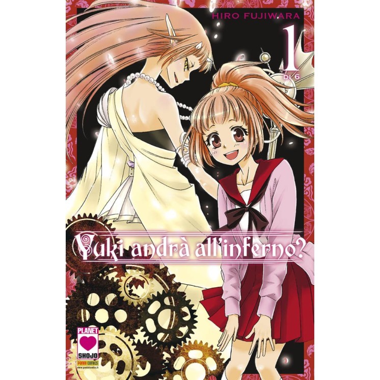 Yuki andrÃ  all'inferno? n. 1 di Hiro Fujiwara NUOVO ed.Planet Manga