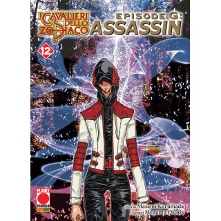 I Cavalieri dello Zodiaco Episode G: Assassin 12 di Kurumada, Okada ed. Panini