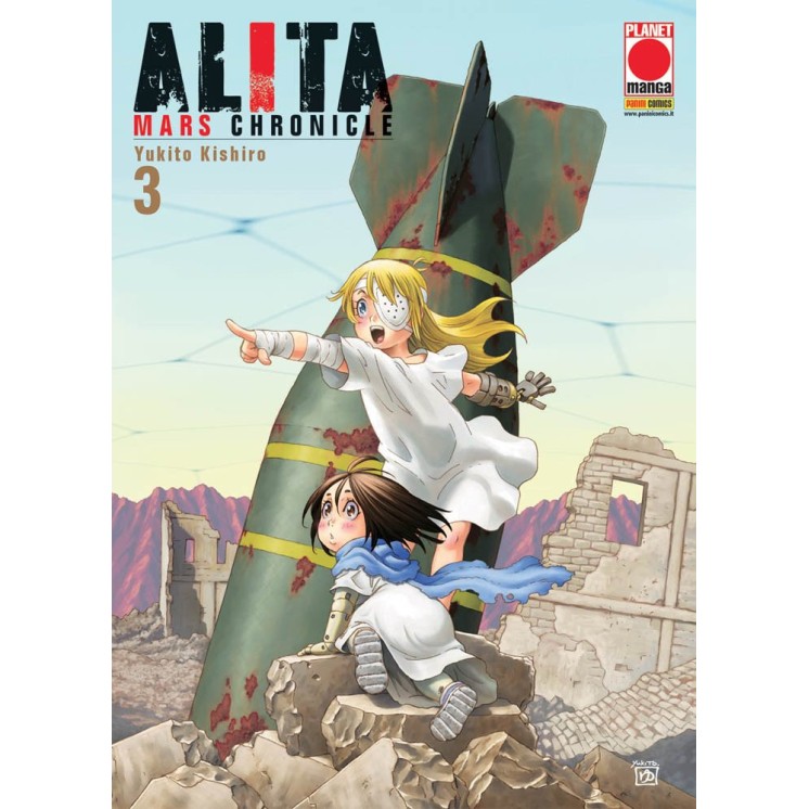Alita Mars Chronicle n. 3 di Yukito Kishiro ed.Panini NUOVO