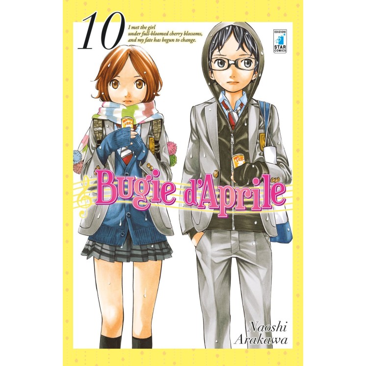 Bugie d'aprile 10 di Naoshi Arakawa NUOVO ed. Star Comics