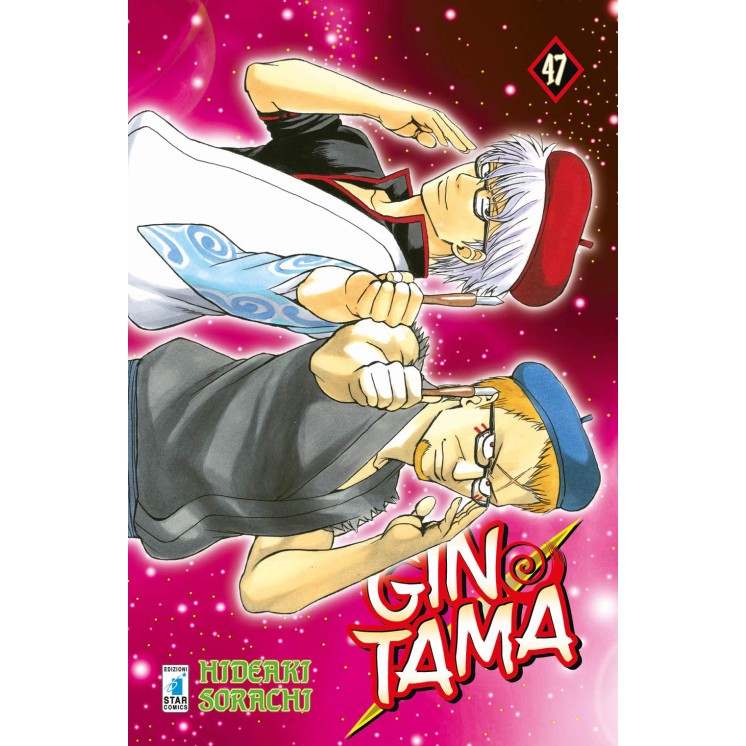 Gintama n.47 di Hideaki Sorachi NUOVO ed.Star Comics