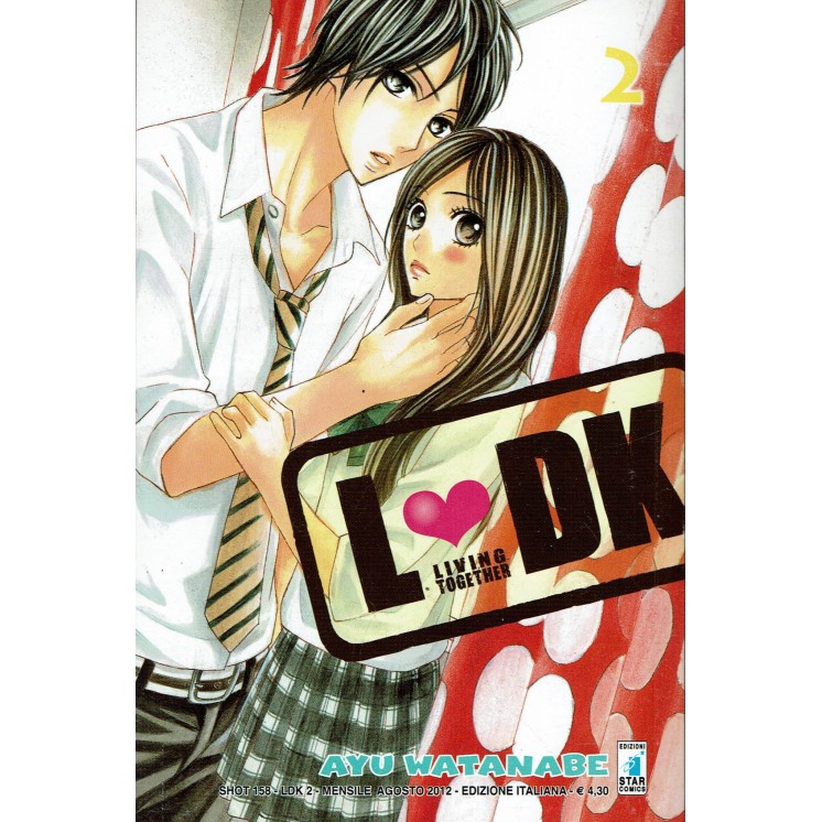 LDK - Living Together n. 2 di Ayu Watanabe ed.Star Comics