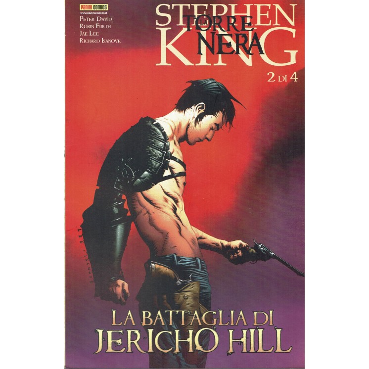 Stephen King: La Torre Nera - La Battaglia di Jericho Hill n. 2 ed. Panini