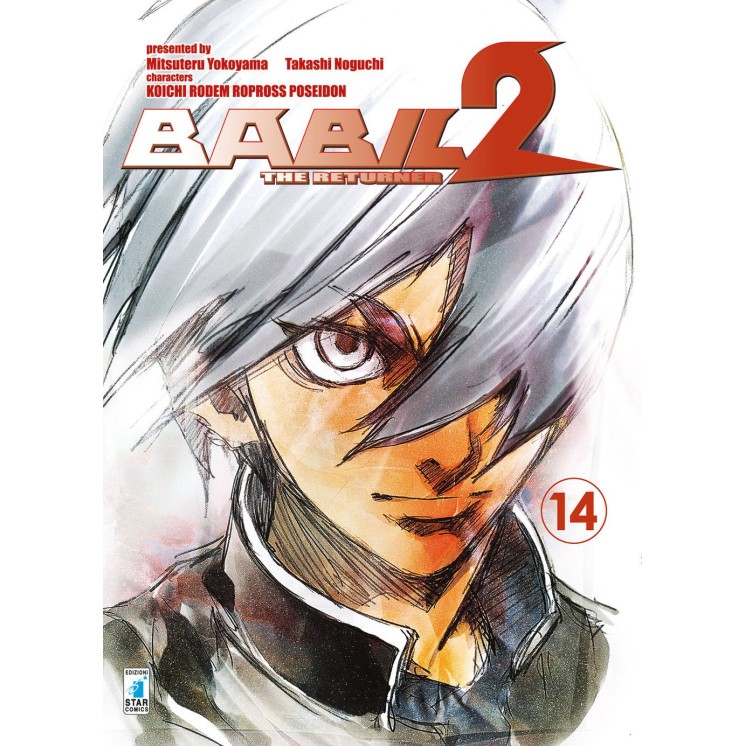 BABIL 2 the Returner 14 di Noguchi Yokoyama Ed.Star Comics NUOVO  