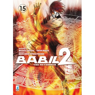 BABIL 2 the Returner 15 di Noguchi Yokoyama Ed.Star Comics NUOVO  
