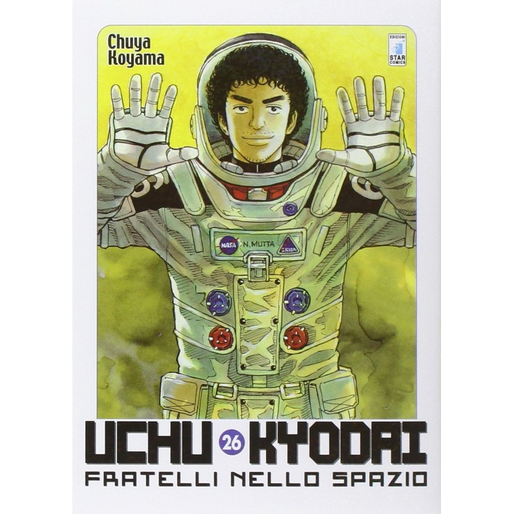 Uchu Kyodai Fratelli nello spazio n.26 di C. Koyama NUOVO ed. Star Comics