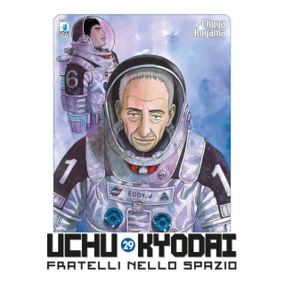 Uchu Kyodai Fratelli nello spazio n.29 di C. Koyama NUOVO ed. Star Comics
