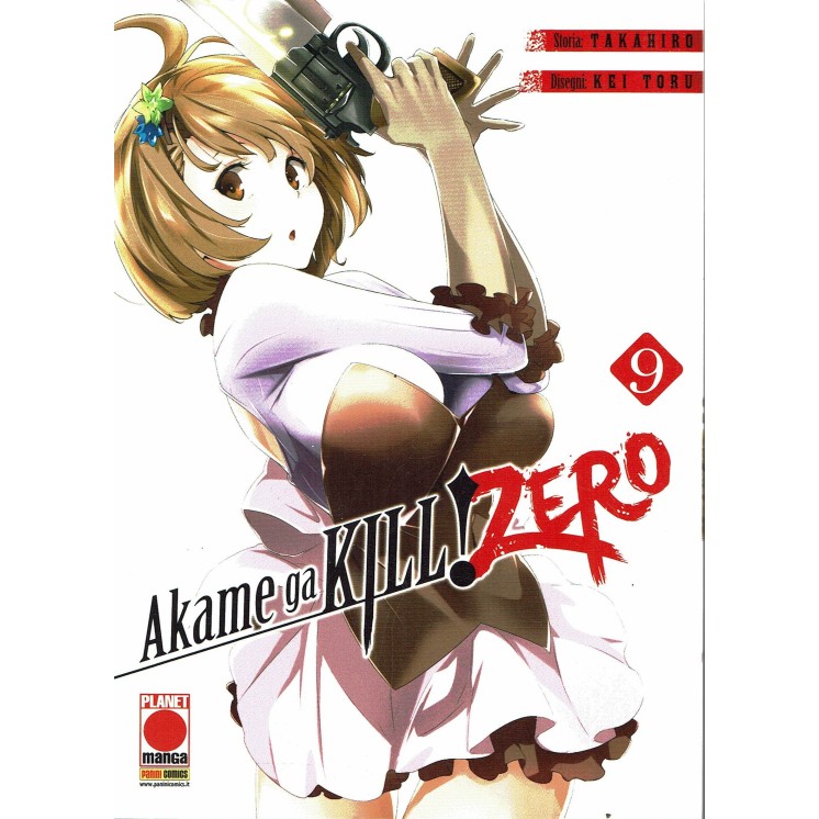 Akame ga KILL! ZERO  9 di Takahiro, Kei Toru prima edizione ed. Panini
