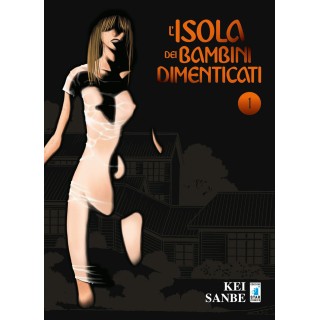 L'isola dei bambini dimenticati  2 di Kei Sanbe NUOVO ed. Star Comics