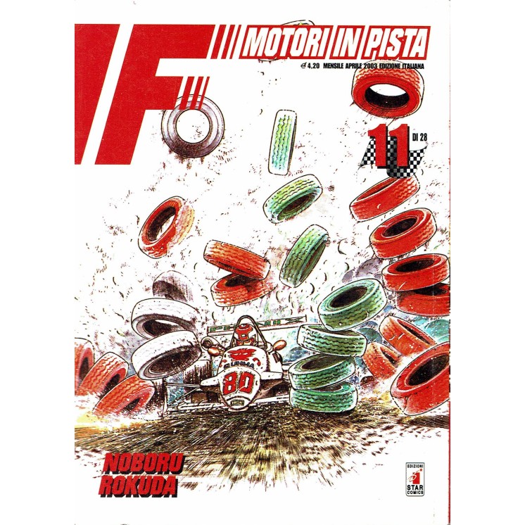 Motori in Pista n.11 di Noboru Rokuda ed.Star Comics SCONTO 50%