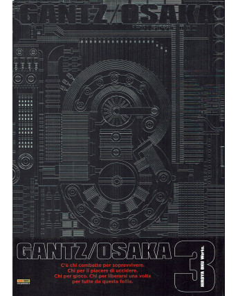 Gantz Osaka  3 di Hiroya Oku NUOVO ed. Panini Comics FU51