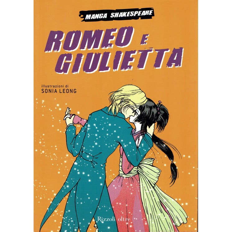 Manga Shakespeare : Romeo e Giulietta di S. Leong ed. Rizzoli FU15