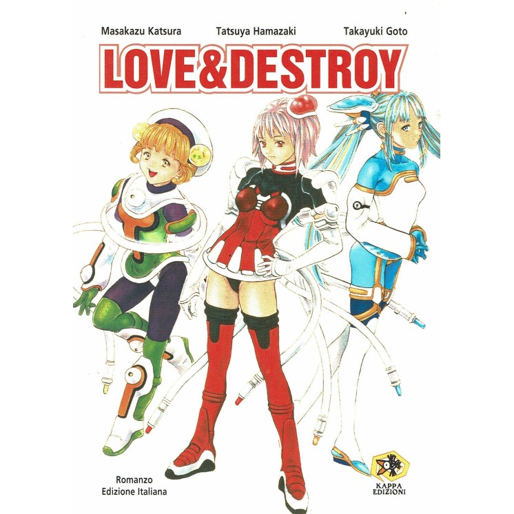 Love e Destroy ROMANZO di Masakazu Katsura ed.Kappa 