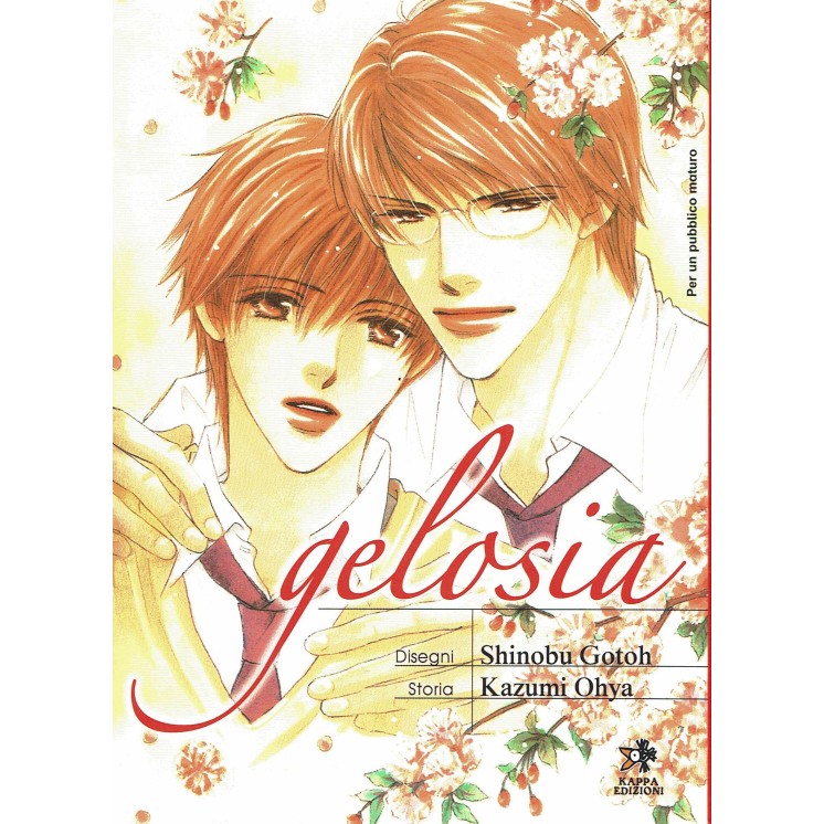 Gelosia YAOI VOLUME UNICO di Shinobu Gotoh ed.Kappa