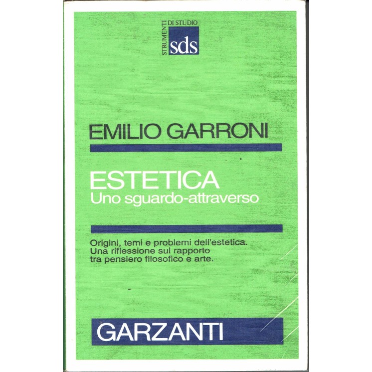 Emilio Garroni:estetica uno sguardo-attraverso ed.Garzanti A11