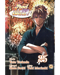 Food Wars 25 di Tsukuda e Saeki ed. Goen