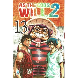 AS THE GODS WILL 2 n.13 di Kaneshiro/Fujimura, ed. STAR COMICS