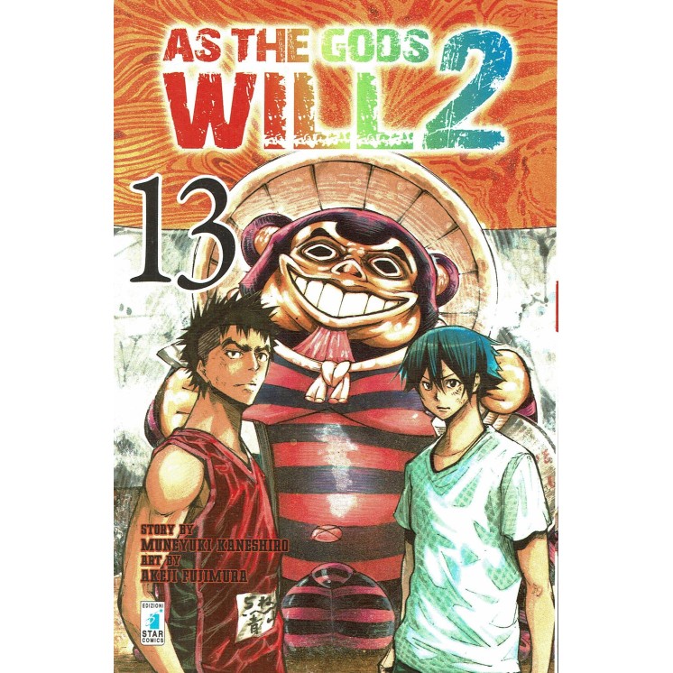 AS THE GODS WILL 2 n.13 di Kaneshiro/Fujimura, ed. STAR COMICS