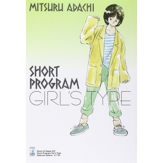 Short Program Girl's type di Mitsuru Adachi ed.Star Comics NUOVO