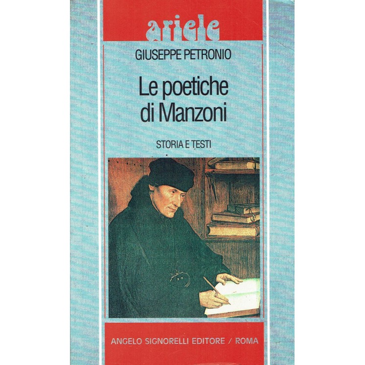 Giuseppe Petronio:le poetiche di Manzoni ed.Signorelli A75