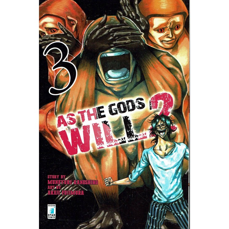 AS THE GODS WILL 2 n. 3 di Kaneshiro/Fujimura, ed. STAR COMICS
