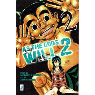 AS THE GODS WILL 2 n. 2 di Kaneshiro/Fujimura, ed. STAR COMICS