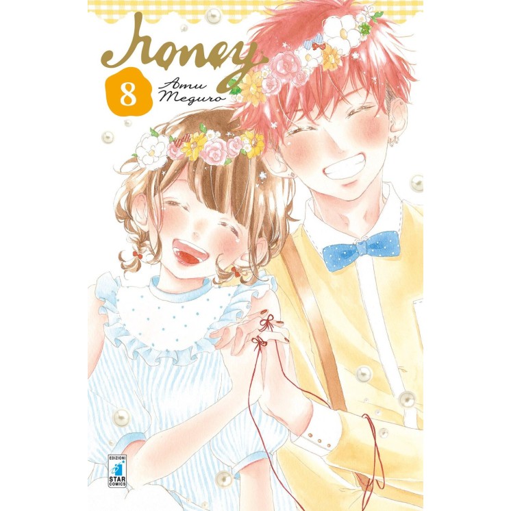 Honey  8 di Amu Meguro ed.StarComics NUOVO  