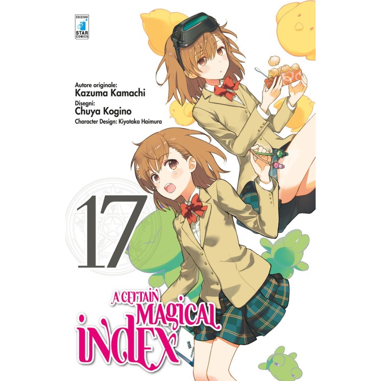 A Certain Magical Index n.17 di Kamachi, Kogino ed.Star Comics NUOVO  