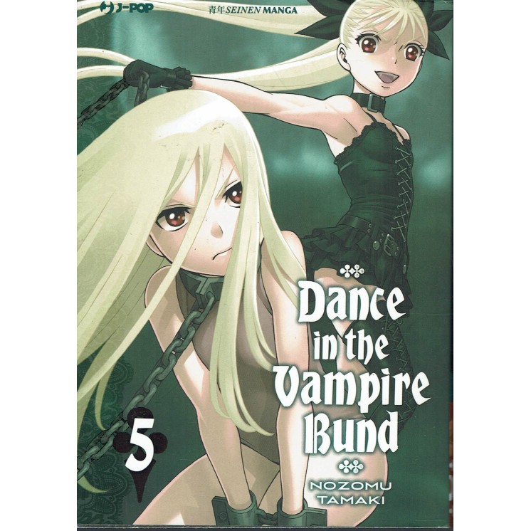 Dance In The Vampire Bund  5 di Nozomu Tamaki ed. JPop