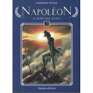 NAPOLEON "Il tempo del leone" n. 2 di Hasegawa Tetsuya, ed.YAMATO