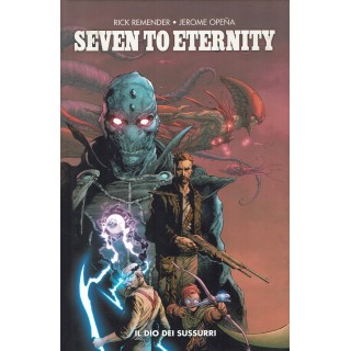 Seven to Eternity: il Dio dei sussurri di Remender e Opena CARTON ed.Panini SU10 Seven to Eternity: il Dio dei sussurri di Remender e Opena CARTON ed.Panini SU10