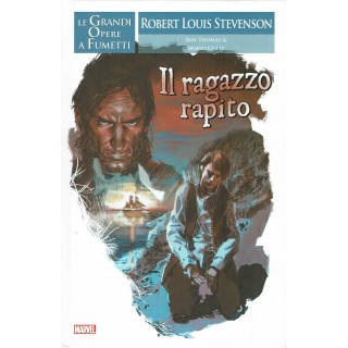 le grandi opere a fumetti:il ragazzo rapito di Luis Stevenson ed.Panini SU11
