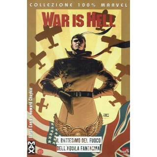 100% Marvel : War is Hell battesimo di fuoco di Ennis NUOVO ed. Panini SU12