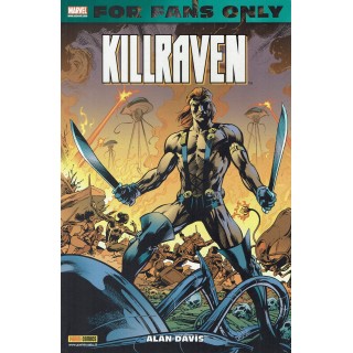 For Fans Only: Killraven di Alan Davis ed.Panini NUOVO SU13
