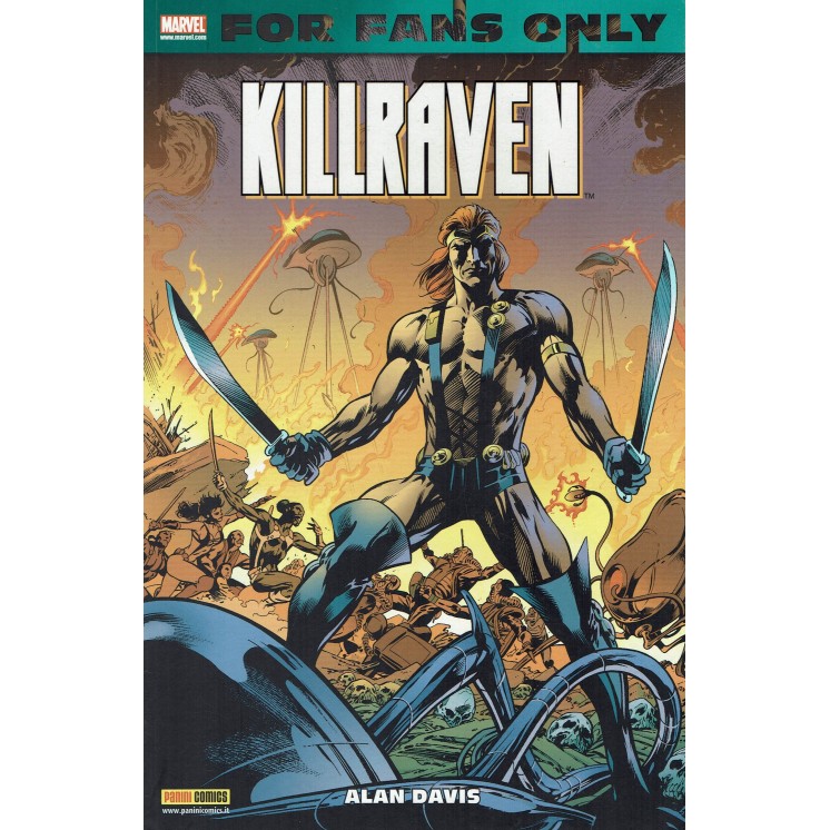 For Fans Only: Killraven di Alan Davis ed.Panini NUOVO SU13
