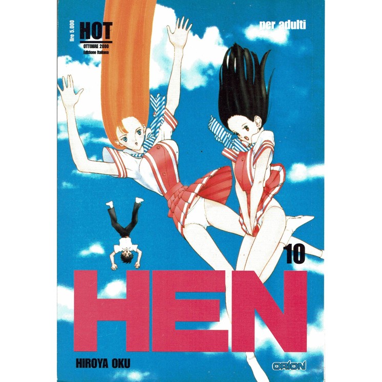 Hen n.10 di H.Oku autore GANTZ ed.Orion 