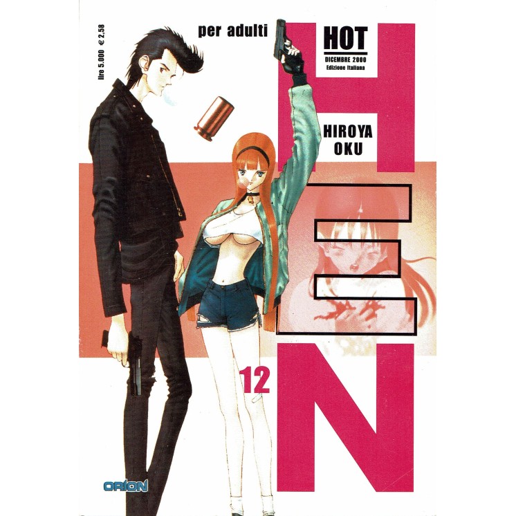 Hen n.12 di H.Oku autore GANTZ ed.Orion 
