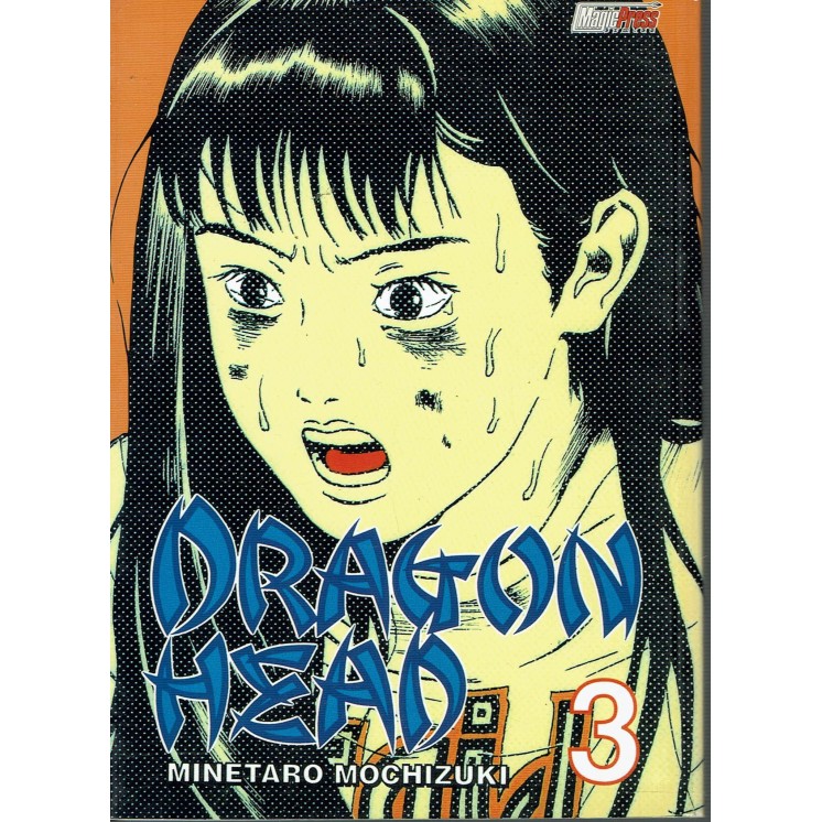 Dragon Head 3 Prima edizione di Mochizuki ed.Magic Press