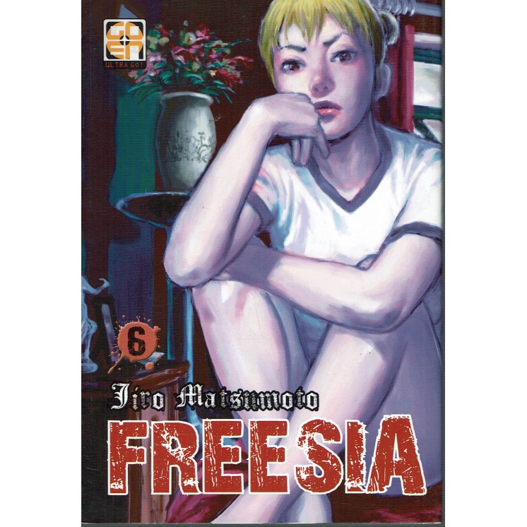Freesia  6 di Jiro Matsumoto ed. GOEN
