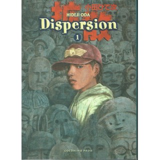 Dispersion  1 di Hideji Oda ed. Coconino 