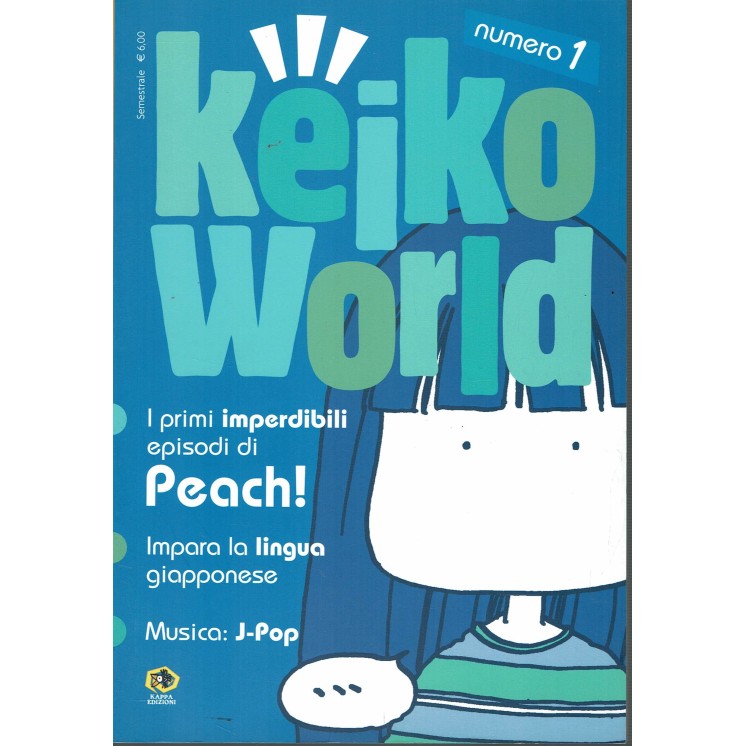 Keiko World  1 PEach,musica , lingua giapponese ed.Kappa